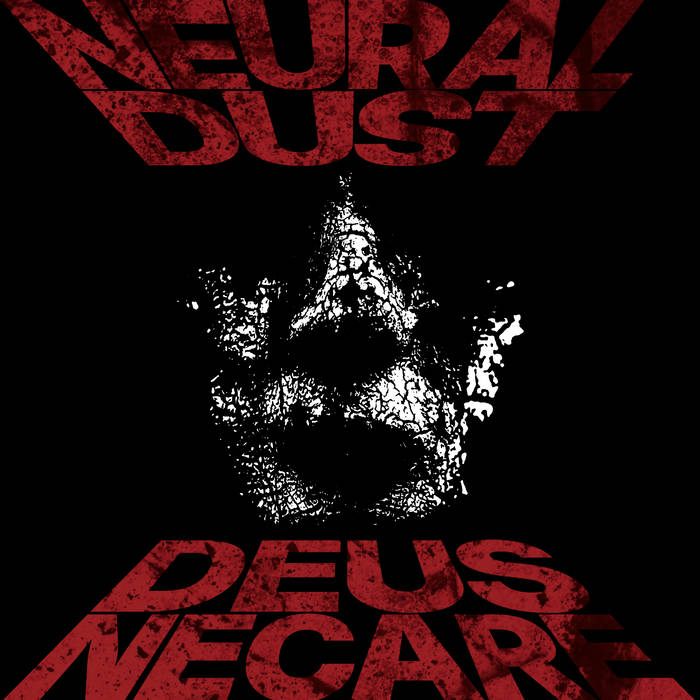 Deus Necare album cover by Neural Dust